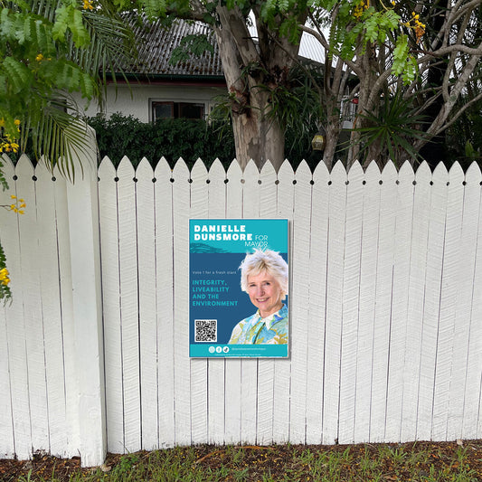 Danielle Dunsmore for Mayor Fence Poster - Gold Coast mayoral candidate 2024